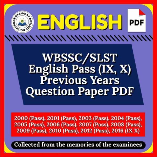 WBSSC/SLST English Pass (IX, X) Previous Years Question Paper PDF